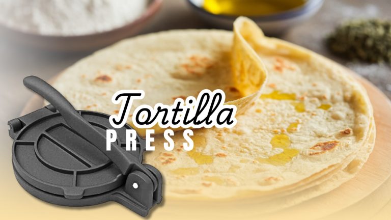 Best Tortilla Presses